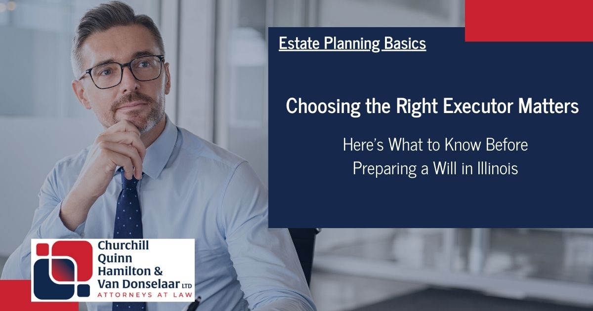 choosing the right executor of your will